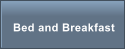 Bed and Breakfast